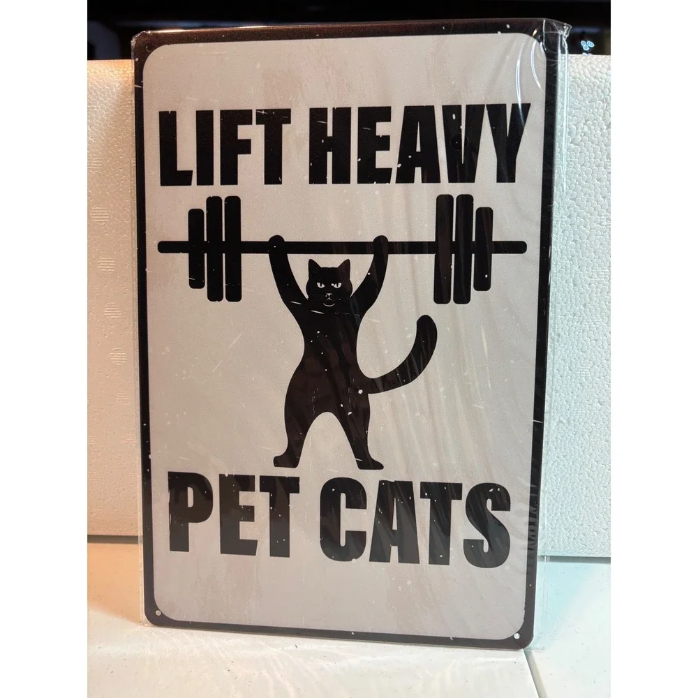 Funny Cat Lifting Weights Sign Metal Decor‎ Lift Heavy Pet Cats Home Decor NEW